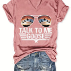 Talk To Me Goose T-shirt