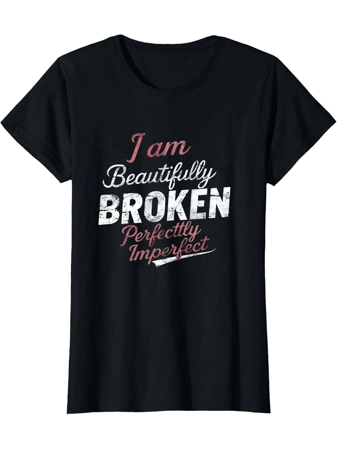I Am Beautifully Broken, Perfectly Imperfect