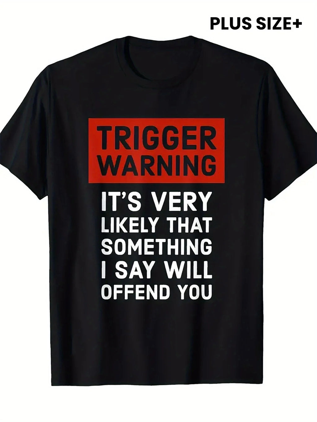 "TRIGGER WARNING" Full-Body Print T-Shirt