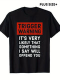 "TRIGGER WARNING" Full-Body Print T-Shirt