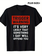 "TRIGGER WARNING" Full-Body Print T-Shirt
